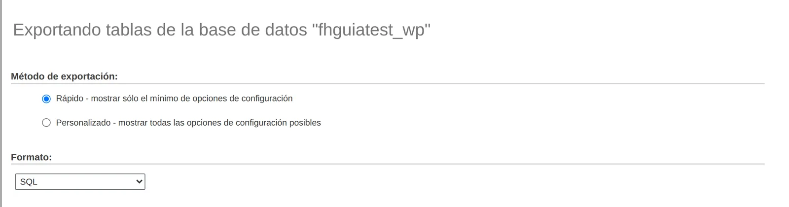 Pestaña Exportar con el método Rápido y el formato SQL