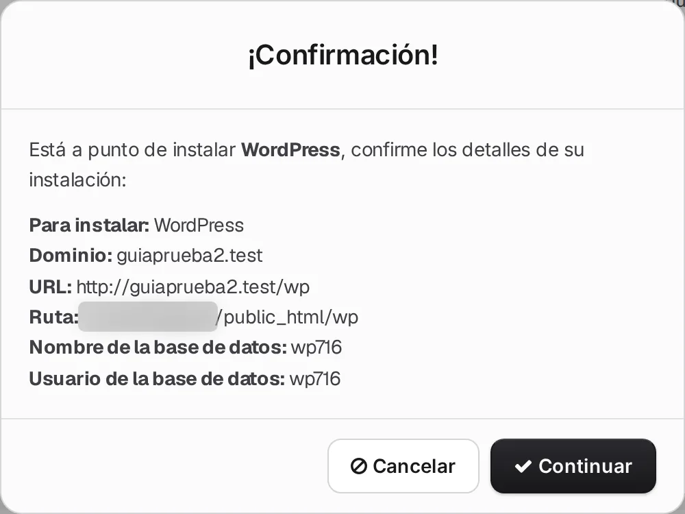 Ventana ¡Confirmación! con el dominio, la URL y la base de datos de la instalación